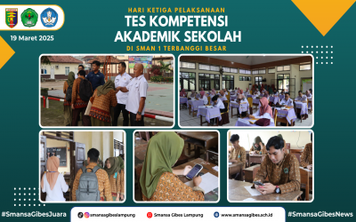 Pelaksanaan Hari Ketiga TKAS di SMAN 1 Terbanggi Besar Berjalan Lancar